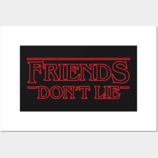 Friends don't Lie Posters and Art